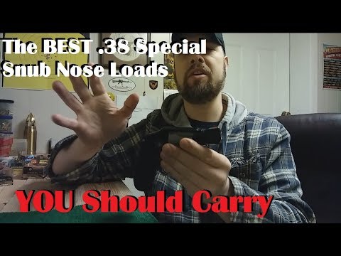 The BEST .38 Special Snub Nose Loads YOU Should Carry