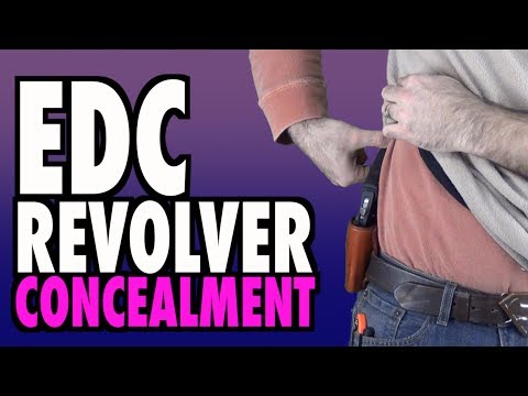 Concealing Revolvers 4 Every Day Carry