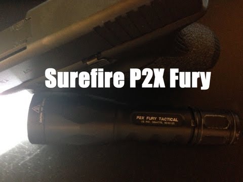 Surefire P2X Fury Flashlight Review